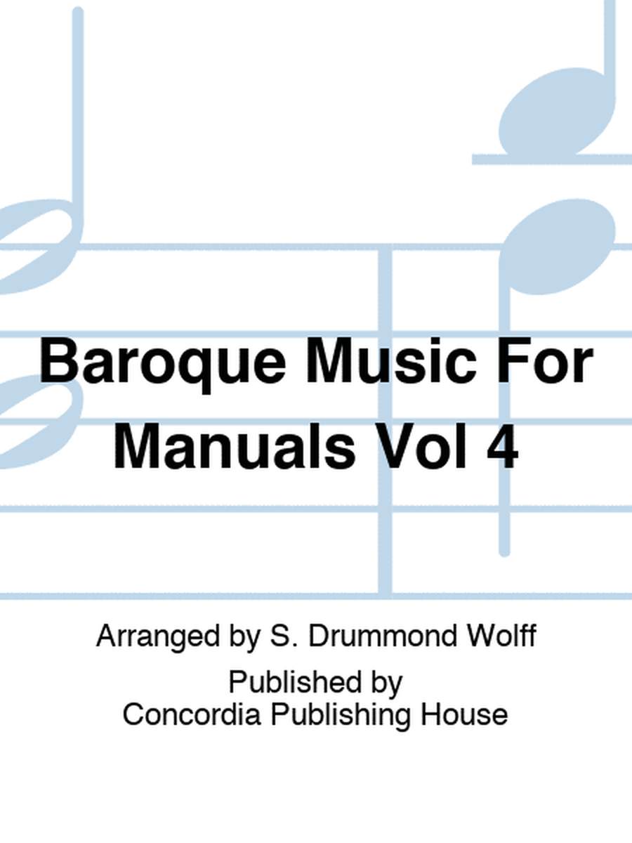 Baroque Music For Manuals Vol 4