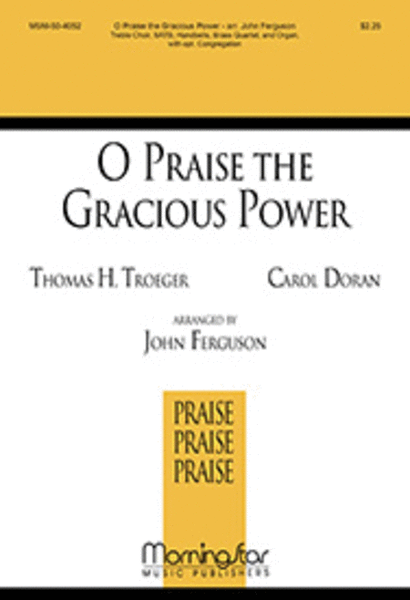 O Praise the Gracious Power image number null