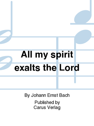 All my spirit exalts the Lord (Deutsches Magnificat)