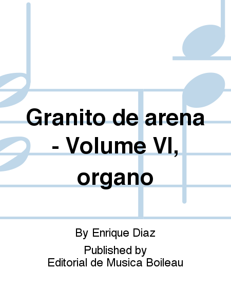 Granito de arena - Volume VI, organo