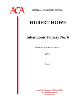 Book cover for [Howe] Inharmonic Fantasy No. 6