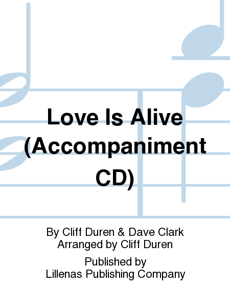 Love Is Alive (Accompaniment CD)