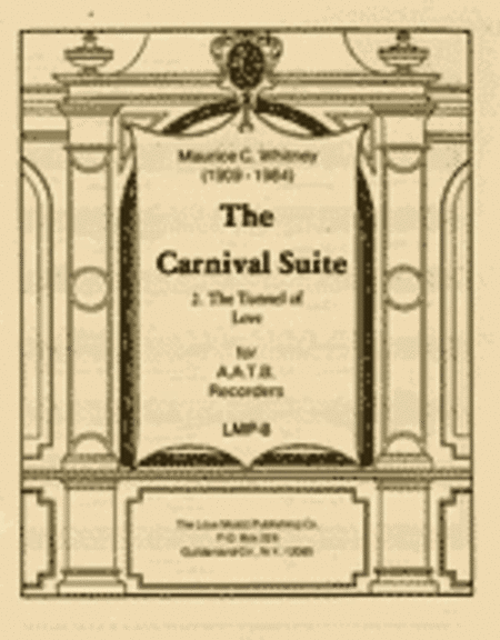 The Carnival Suite 2. The Tunnel of Love