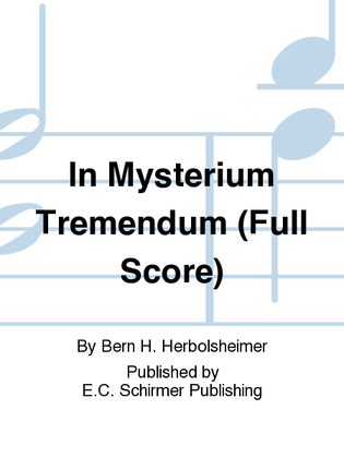 In Mysterium Tremendum (Additional Full Score)