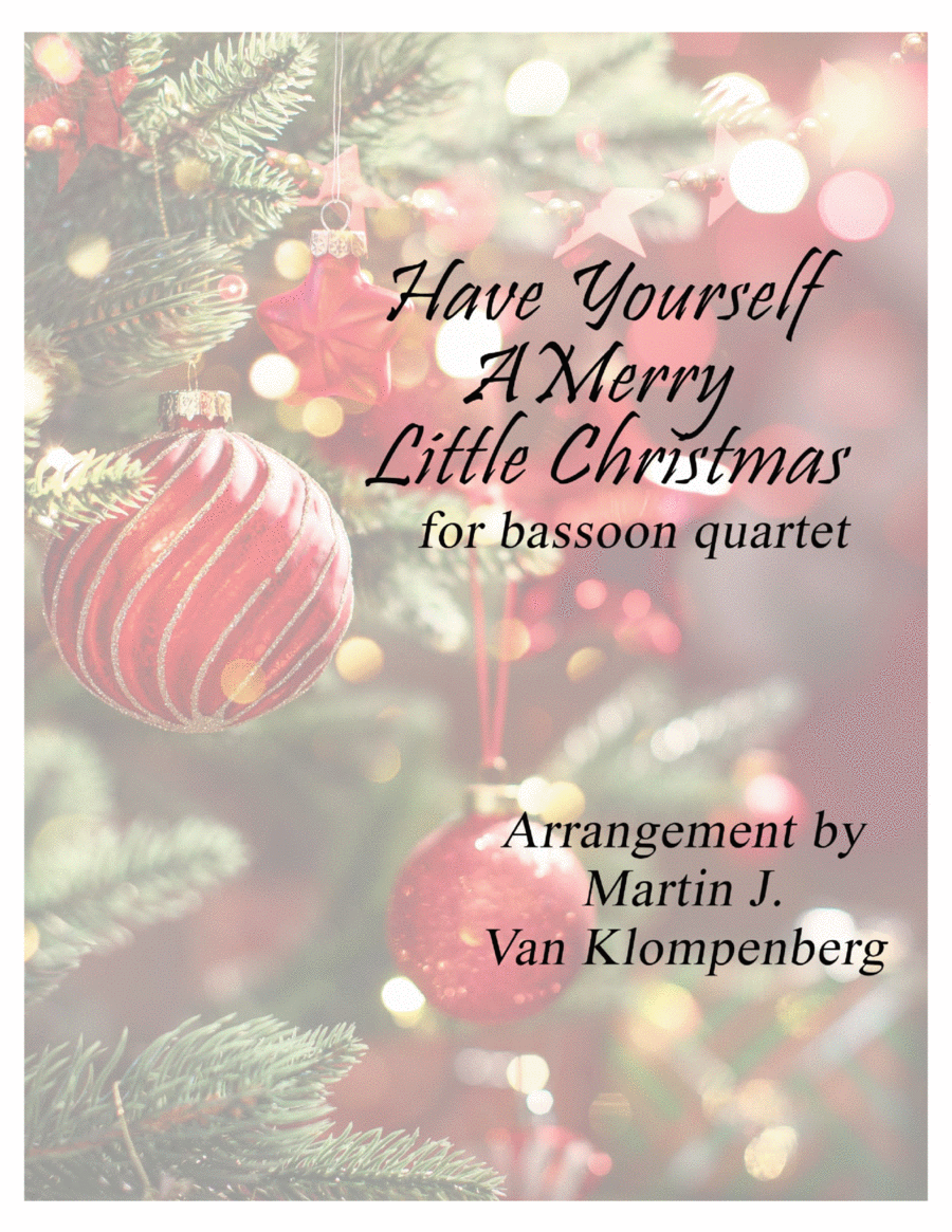 Have Yourself A Merry Little Christmas