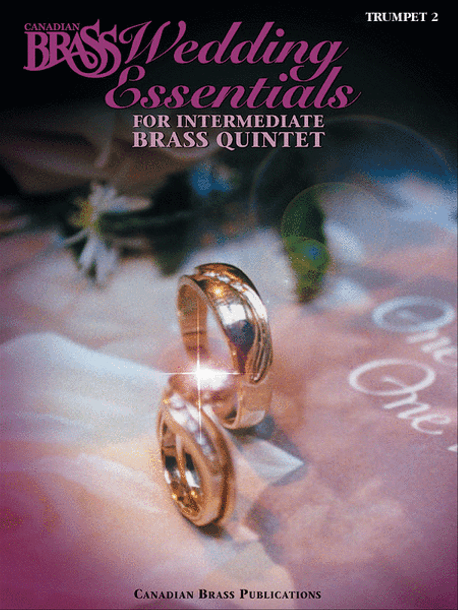 The Canadian Brass Wedding Essentials - Trumpet 2 Brass Quintet scores gallery preview page 1