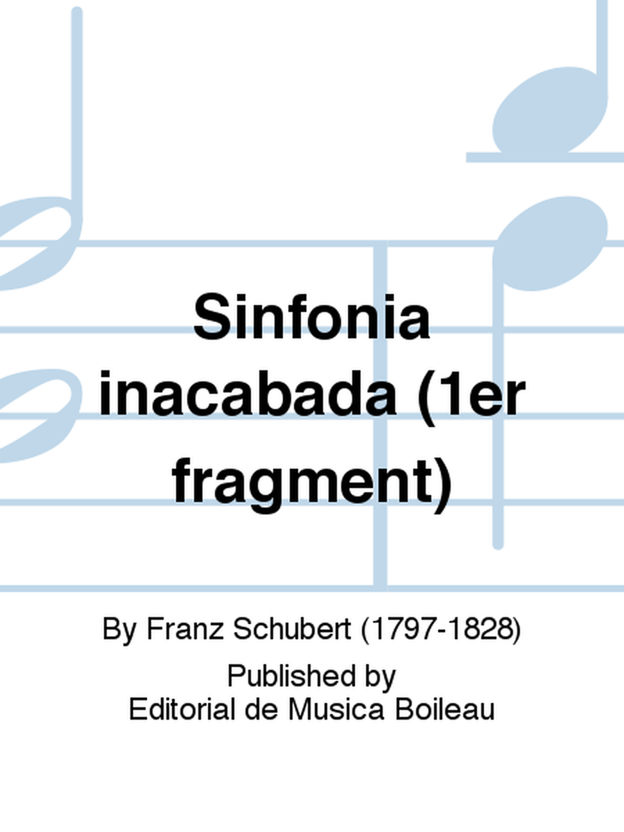 Sinfonia inacabada (1er fragment)