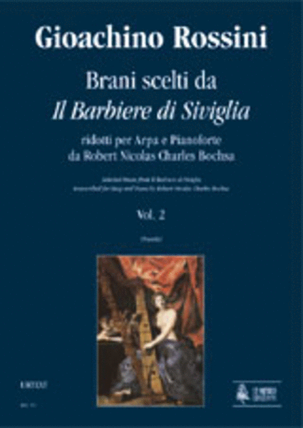 Selected Pieces from "Il Barbiere di Siviglia" transcribed for Harp and Piano by Robert Nicolas Charles Bochsa - Vol. 2