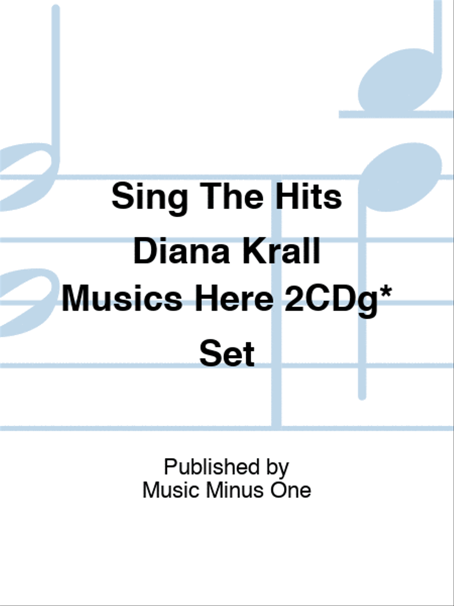 Sing The Hits Diana Krall Musics Here 2CDg* Set Play Along scores gallery preview page 1