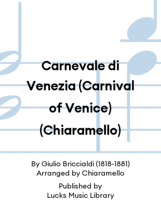 Carnevale di Venezia (Carnival of Venice) (Chiaramello)