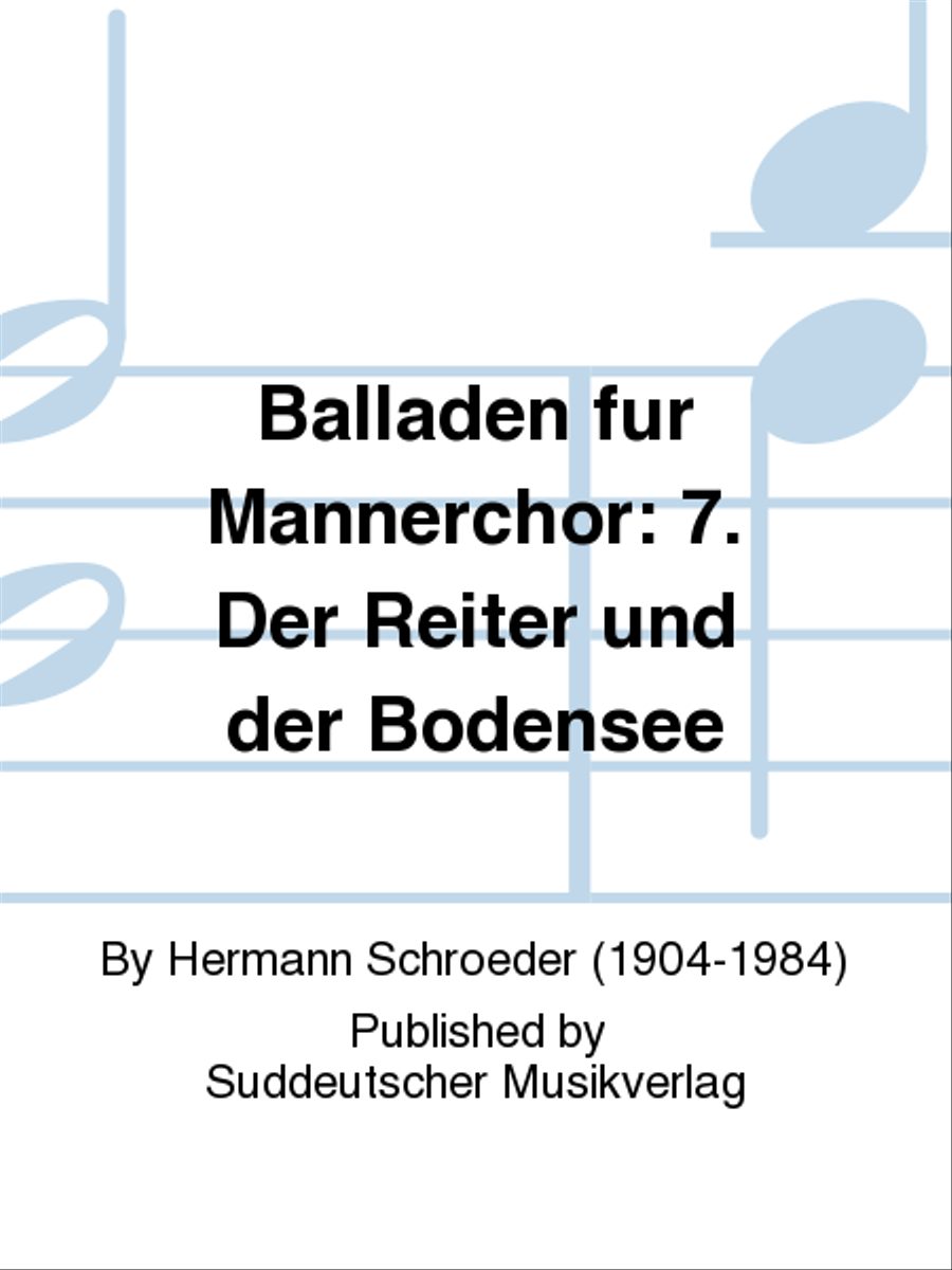 Balladen für Männerchor: 7. Der Reiter und der Bodensee (Gustav Schwab) Men's Choir scores gallery preview page 1