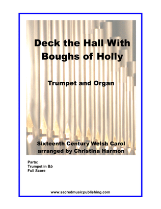 Deck the Hall With Boughs of Holly for One Trumpet and Organ