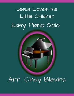 Jesus Loves the Little Children, Easy Piano Solo