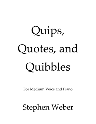 Quips, Quotes, and Quibbles