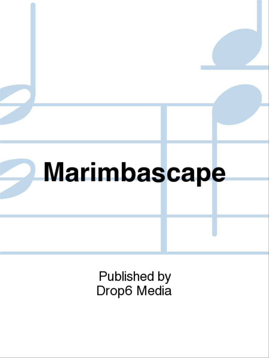 Marimbascape (Parables/Delineations) Marimba scores gallery preview page 1