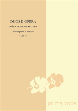 Book cover for Duos d'Opera - Opera francais XIXe siecle: Soprano et Baryton, Vol. I