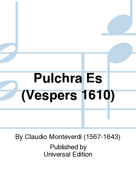 Pulchra Es (Vespers 1610)