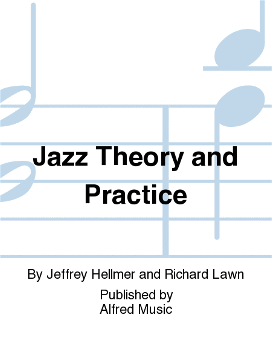 Jazz Theory and Practice