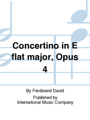 Book cover for Concertino In E Flat Major, Opus 4