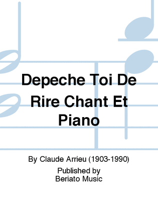 Depeche Toi De Rire Chant Et Piano