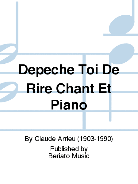Depeche Toi De Rire Chant Et Piano