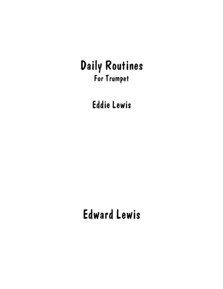 Daily Routines for Trumpet by Eddie Lewis