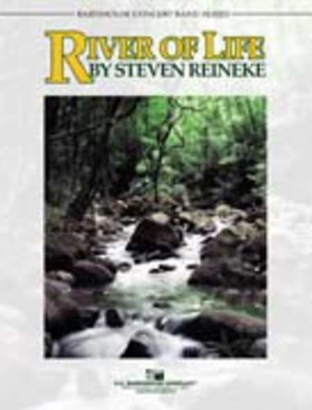 Steven Reineke: River Of Life