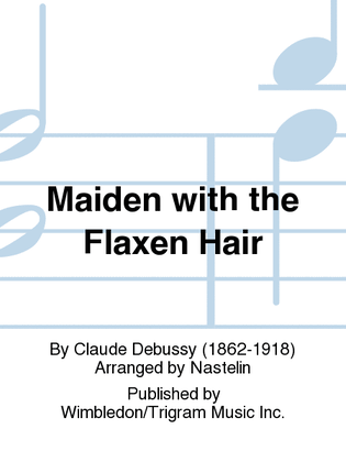 Maiden with the Flaxen Hair