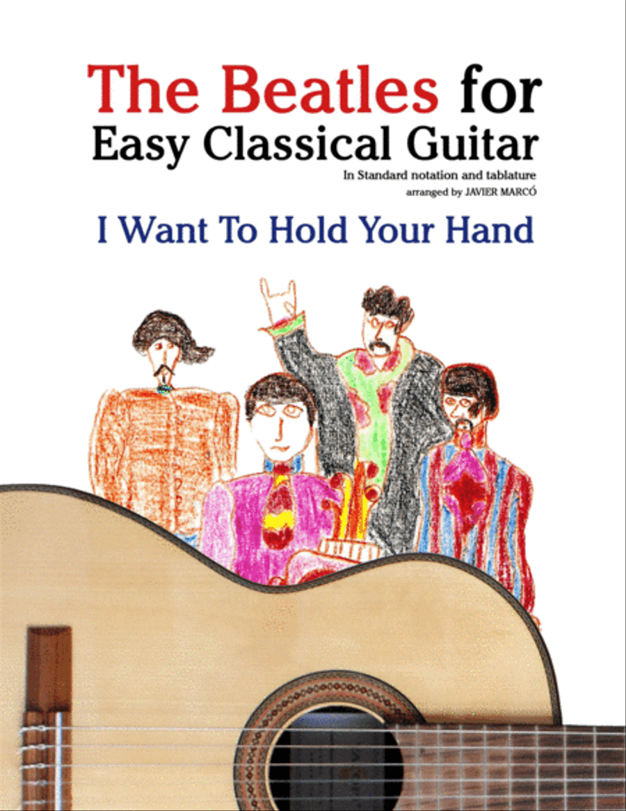 I Want To Hold Your Hand I Want To Hold Your Hand Guitar Tablature scores gallery preview page 1