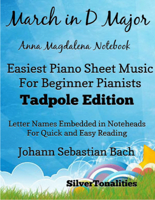 March In D Major Anna Magdalena Notebook Beginner Piano Sheet Music 2nd Edition
