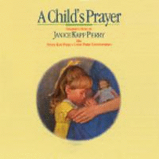 Book cover for A Child's Prayer - Collection - Vocal Solos or 2-Part