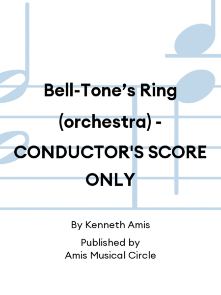 Bell-Tone’s Ring (orchestra) - CONDUCTOR'S SCORE ONLY