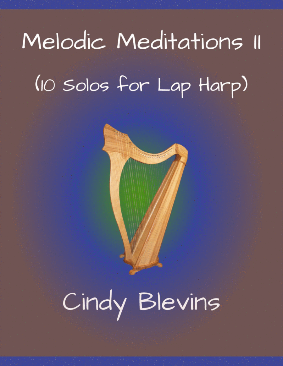 Melodic Meditations II, 10 original solos for Lap Harp Lap Harp scores gallery preview page 1