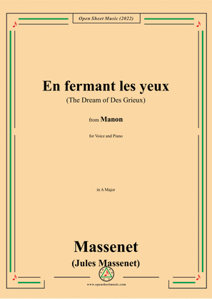Massenet-En fermant les yeux(The Dream of Des Grieux),in A Major,from Manon,for Voice and Piano