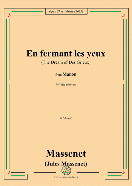 Massenet-En fermant les yeux(The Dream of Des Grieux),in A Major,from Manon,for Voice and Piano