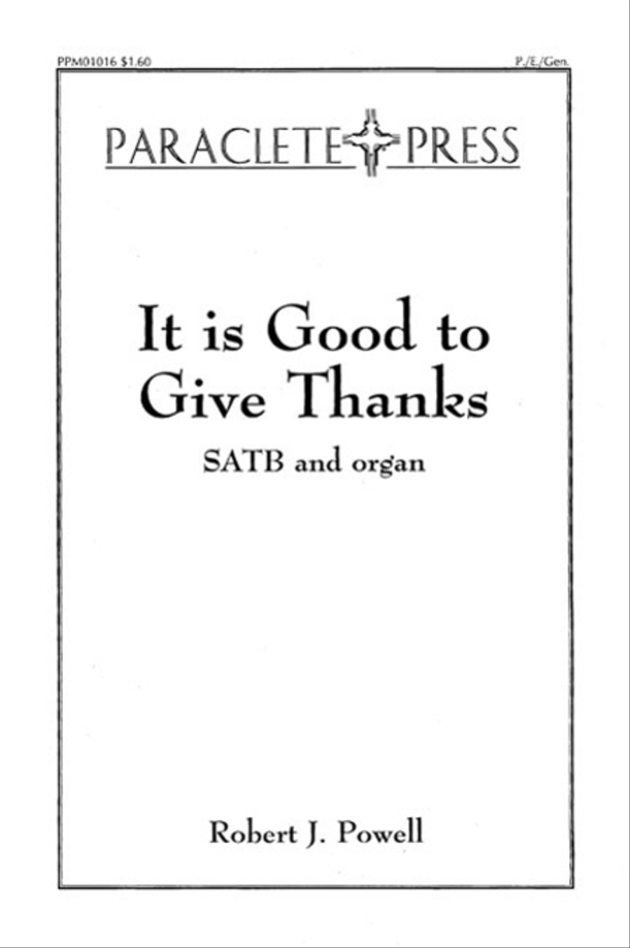 It Is Good To Give Thanks