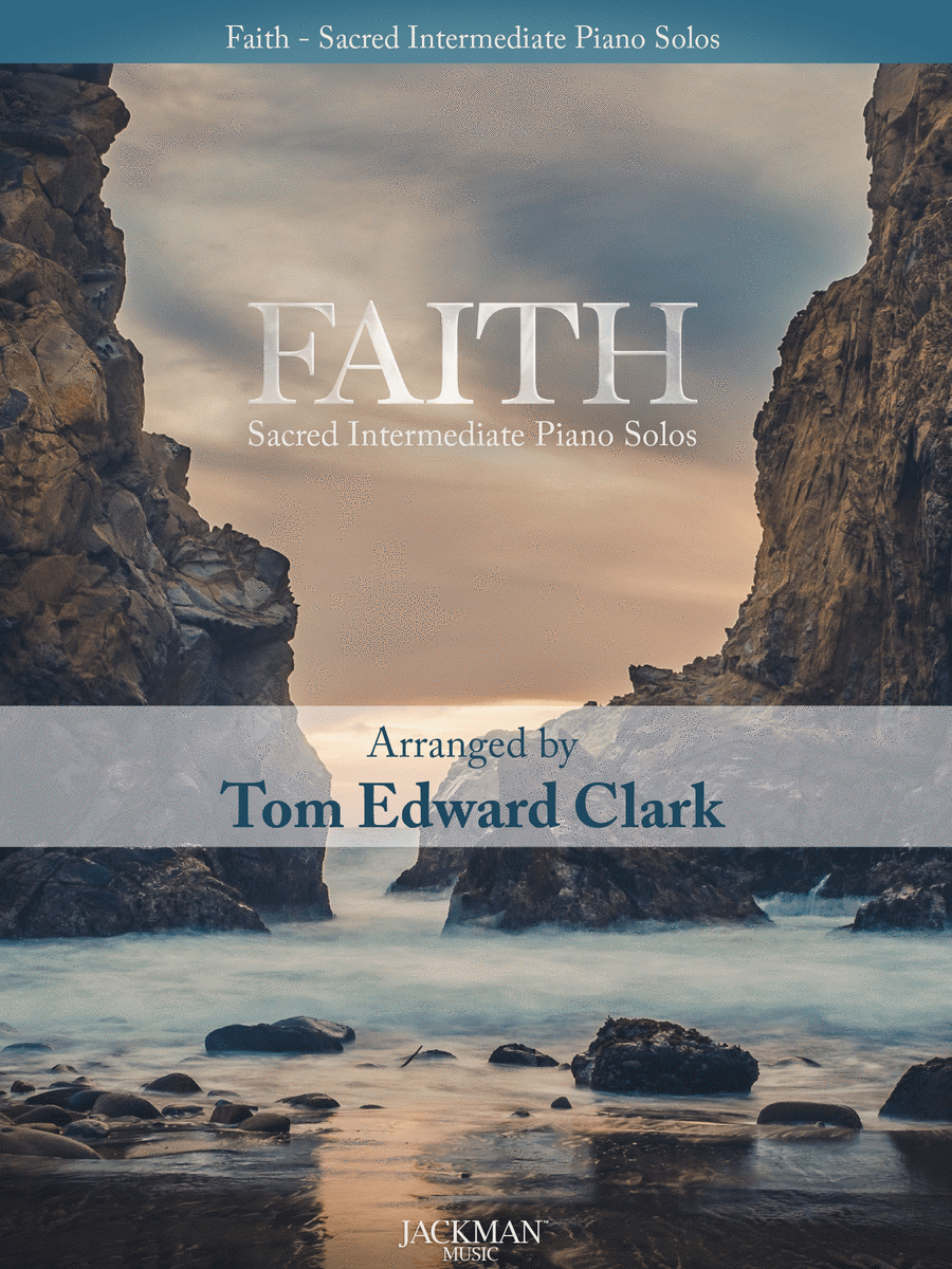 Faith - Sacred Intermediate Piano Solos Faith - Sacred Intermediate Piano Solos Piano Solo scores gallery preview page 1