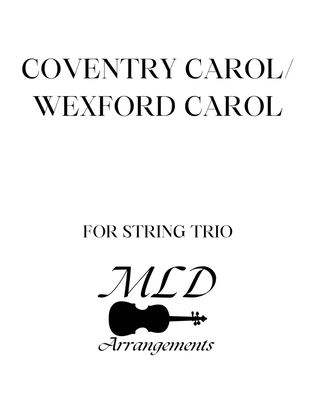 Coventry Carol/Wexford Carol