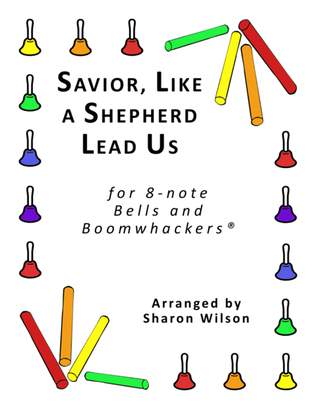 Savior, Like a Shepherd Lead Us (for 8-note Bells and Boomwhackers® with Black and White Notes)