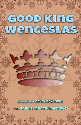 Book cover for Good King Wenceslas, Jazz Style, for Clarinet and Trumpet Duet