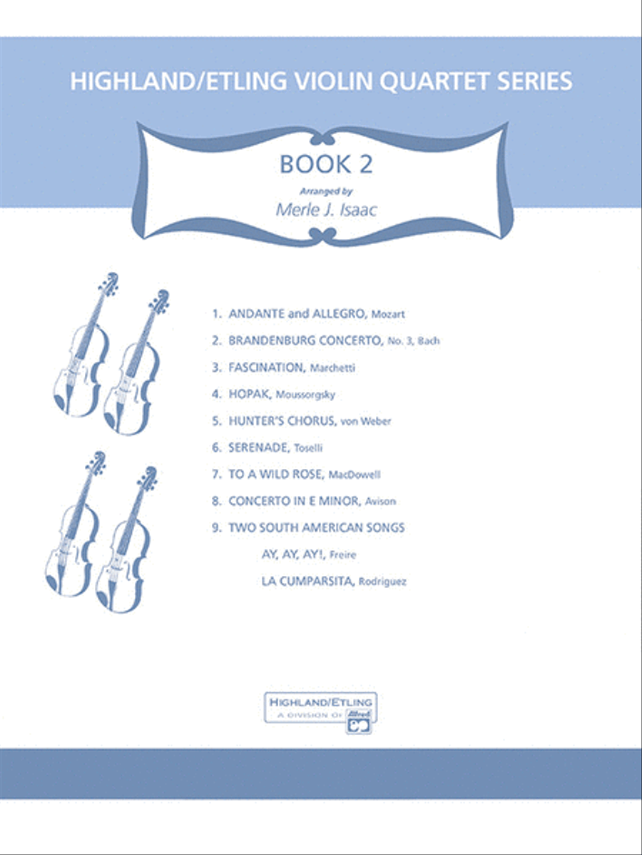Highland/Etling Violin Quartet Series: Book 2 by Merle J. Isaac Small Ensemble - Sheet Music