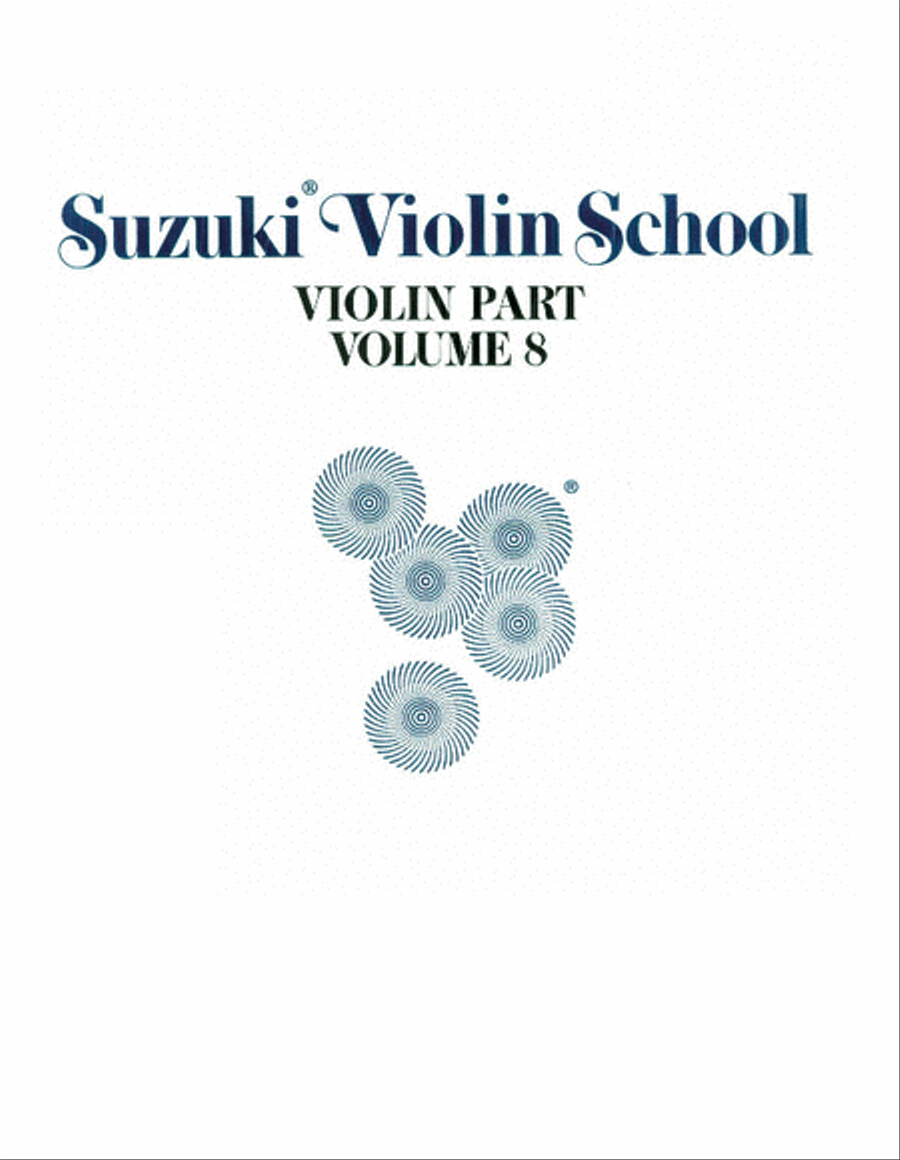 Suzuki Violin School, Volume 8 by Dr. Shinichi Suzuki String Methods - Sheet Music