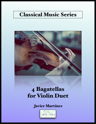 Four Bagatellas for Violin Duet
