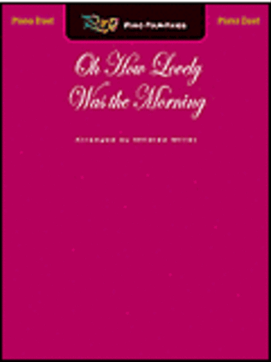 Oh How Lovely Was The Morning - Piano Duet Piano Duet scores gallery preview page 1
