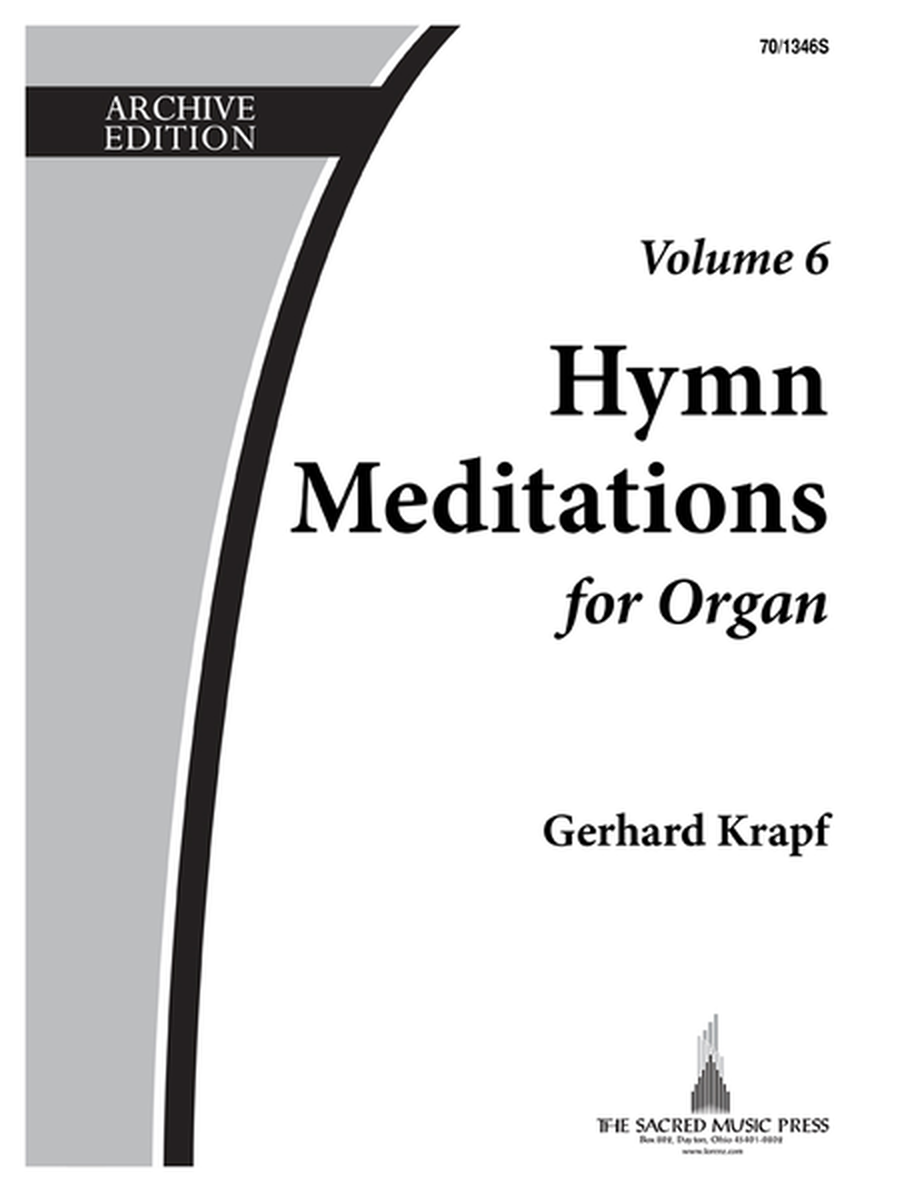 Hymn Meditations for Organ, Vol. 6