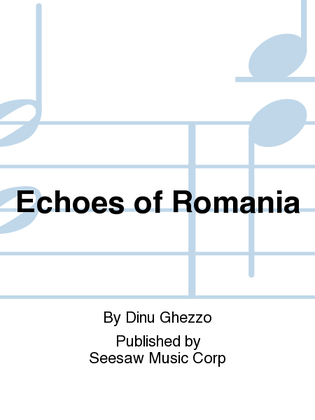 Echoes of Romania