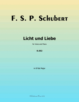 Book cover for Licht und Liebe, by Schubert, in B flat Major