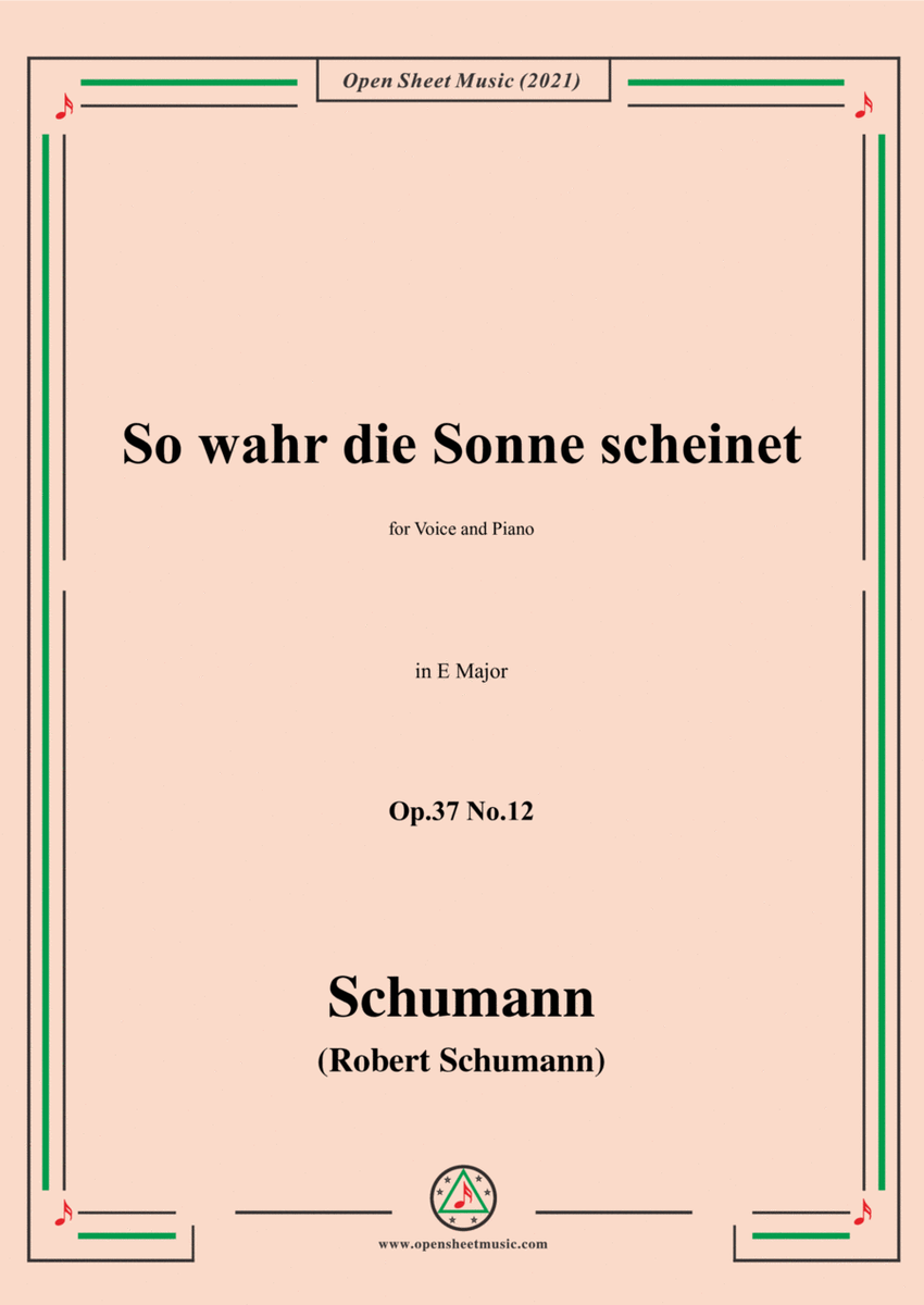 Schumann-So wahr die Sonne scheinet,Op.37 No.12,in E Major,for Voice and Piano