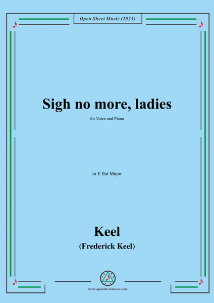 Keel-Sigh no more,ladies,in E flat Major image number null