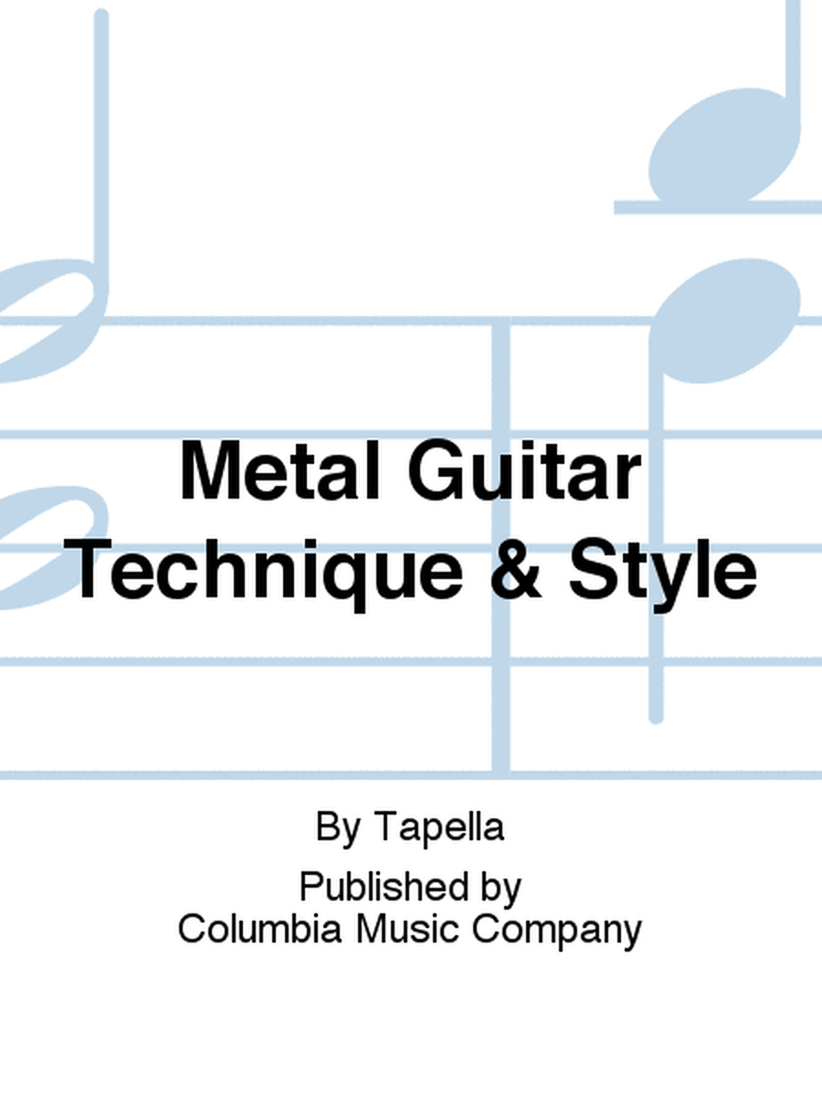 Metal Guitar Technique & Style